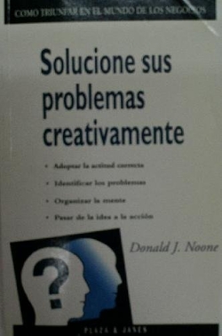 Solucione sus problemas creativamente