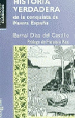 Historia verdadera de la conquista de la Nueva España