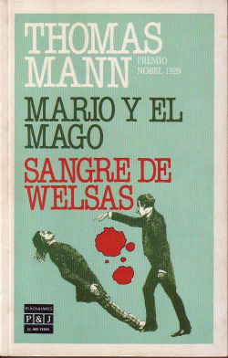MARIO Y EL MAGO / SANGRE DE WELSAS