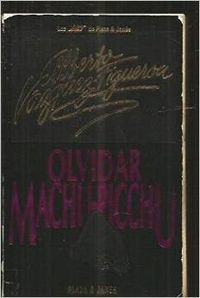Olvidar Machu-Pichu