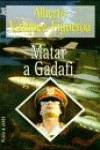 Matar a Gadafi