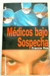 Médicos bajo sospecha