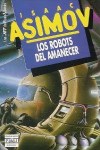 Los robots del amanecer