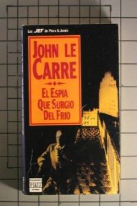 El espía que surgió del frío