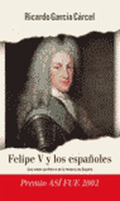 Felipe V y los españoles