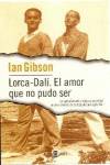 Lorca-Dalí, el amor que no pudo ser