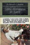 COMO NO MATARSE SIN QUERER