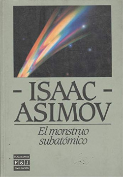 EL MONSTRUO SUBATOMICO