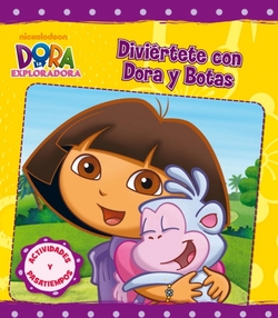 Diviértete con Dora y Botas (Dora la Exploradora)