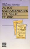 AUTOS SACRAMENTALES DEL SIGLO DE ORO