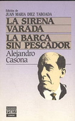 SIRENA VARADA, LA. LA BARCA SIN PESCADOR