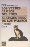 LOS VERDES CAMPOS DEL EDEN / EL CEMENTERIO DE LOS PAJAROS