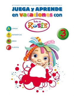 Juega y aprende en vacaciones con Todo es Rosie. 3 años