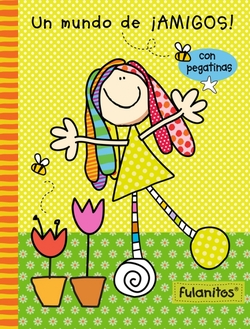 Un mundo de ¡amigos!