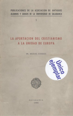 Aportación del cristianismo a la unidad de Europa.