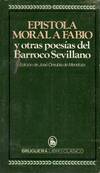 EPISTOLA MORAL A FABIO. (ANTOLOGIA)