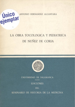 La obra tocológica y pediátrica de Núñez de Coria