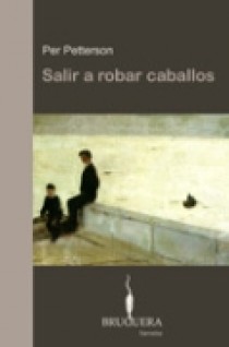 Salir a robar caballos