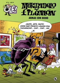 Armas con bicho (Olé! Mortadelo 6)
