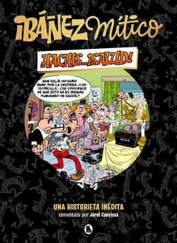 Ibáñez Mítico 1 - Hachís... ¡salud!