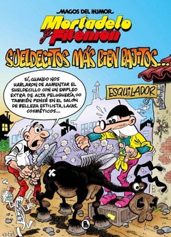 MORTADELO Y FILEMON SUELDECITOS MAS BIEN BAJITOS... UMOR 178)