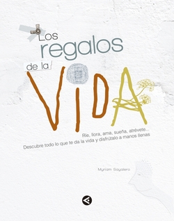 Los regalos de la vida