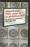 Hij@, ¿Qués es la globalización?