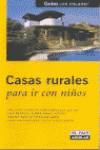 Casas rurales con encanto para ir con niños
