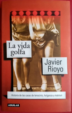 La vida golfa