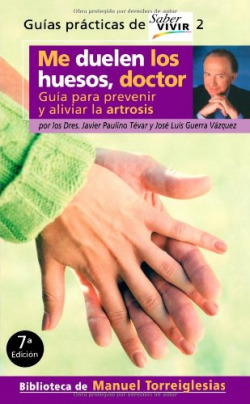 Me duelen los huesos, doctor