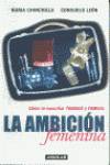 La ambición femenina