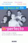 En busca del tio in-perfecto