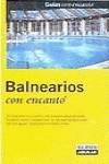 Balnearios con encanto
