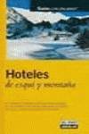 Hoteles de esquí y montaña
