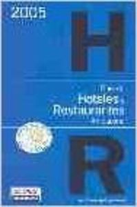 Guía de hoteles y restaurantes de España 2005