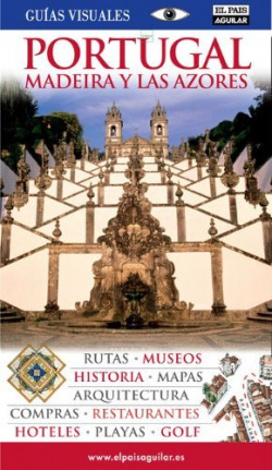 Portugal, Madeira y las Azores