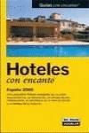 Hoteles con encanto, 2006