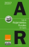 Guía de Alojamientos Rurales de España 2007