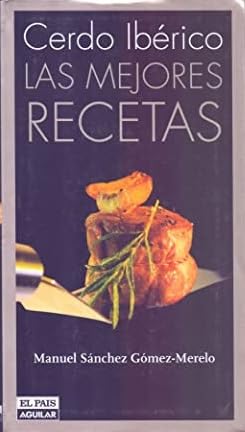 Cerdo ibérico Las mejores recetas