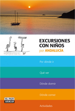 Excursiones con niños por Andalucía