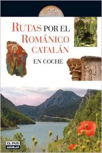 Rutas por el Románico catalán en coche