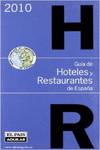 Guía de Hoteles y Restaurantes de España 2010