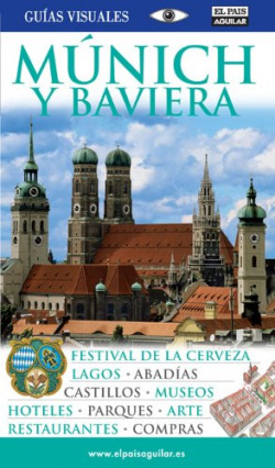 Múnich y Baviera