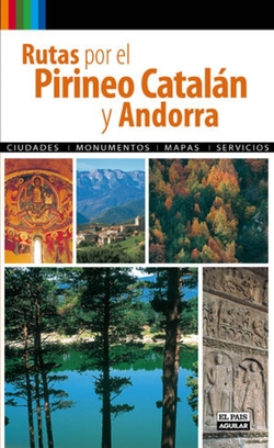 Rutas por el pirineo catalan y andorra