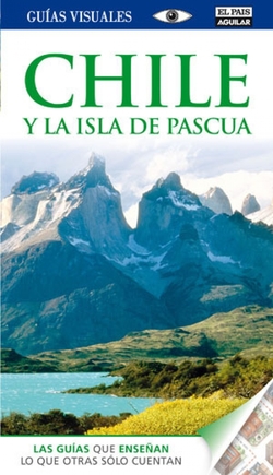 Guía Visual Chile y la isla de Pascua