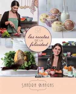 Las recetas de la felicidad