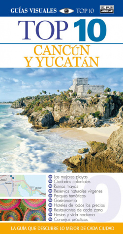 Guía Top 10 Cancún y Yucatán 2014