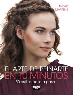 El arte de peinarte en 10 minutos