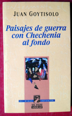 Paisajes de guerra con Chechenia al fondo