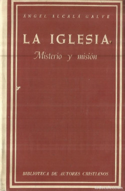 LA IGLESIA:MISTERIO Y MISIÓN